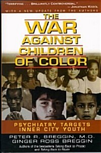 The War Against Children of Color (Hardcover, Subsequent)