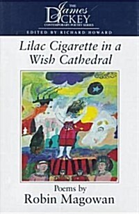 Lilac Cigarette in a Wish: Cathedral Poems (Hardcover)