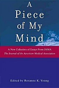 A Piece of My Mind (Hardcover)
