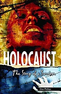 Holocaust: The Story of a Survivor (Paperback)