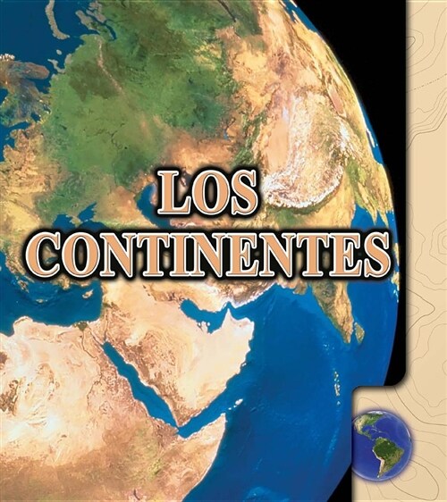 Los Continentes: Continents (Paperback)