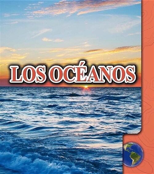 Los Oc?nos: Oceans (Paperback)