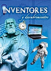 Inventores Y Descubrimientos: Inventors and Discoveries (Paperback)