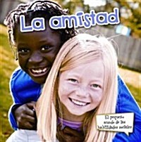 La Amistad: Friends (Paperback)