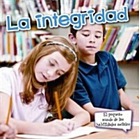La Integridad: Integrity (Paperback)