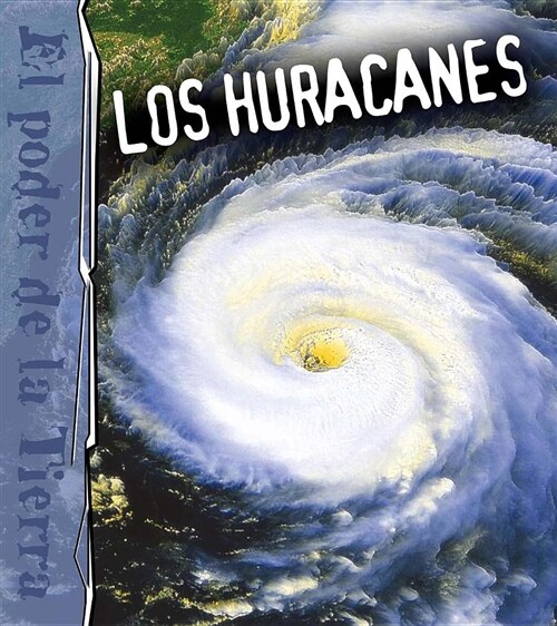 Los Huracanes: Hurricanes (Paperback)