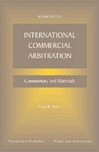 International commercial arbitration : commentary and materials 2nd ed