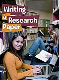 Writing a Research Paper (Library Binding)