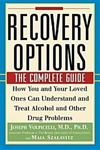 Recovery Options: The Complete Guide (Hardcover)