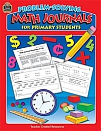 Problem-Solving Math Journals for Primary Students (Paperback)