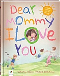 Dear Mommy, I Love You (Hardcover)