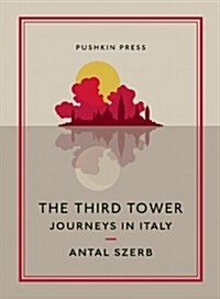 The Third Tower : Journeys in Italy (Paperback)