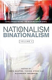 Nationalism and Binationalism : The Perils of Perfect Structures (Hardcover)