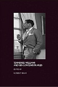 Tennessee Williams and His Contemporaries (Hardcover)