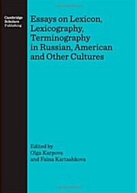 Essays on Lexicon, Lexicography, Terminography in Russian, American and Other Cultures (Hardcover)