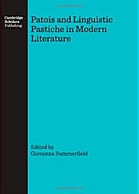 Patois and Linguistic Pastiche in Modern Literature (Hardcover)