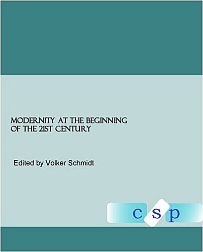 Modernity at the Beginning of the 21st Century (Hardcover)
