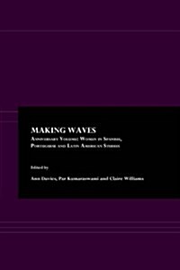 Making Waves Anniversary Volume: Women in Spanish, Portuguese and Latin American Studies (Hardcover)