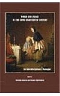 Word and Image in the Long Eighteenth Century : An Interdisciplinary Dialogue (Hardcover)
