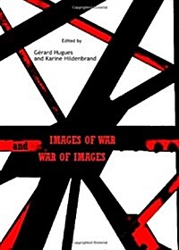 Images of War and War of Images (Hardcover)