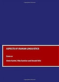 Aspects of Iranian Linguistics (Hardcover)