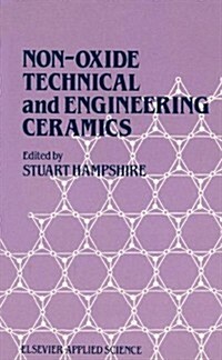 Non-Oxide Technical and Engineering Ceramics (Hardcover)