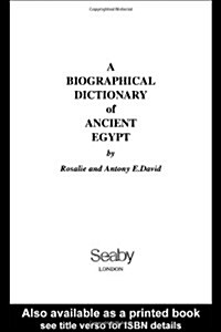 A Biographical Dictionary of Ancient Egypt (Hardcover)