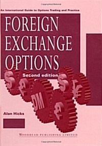 Foreign Exchange Options: An International Guide to Currency Options, Trading and Practice (Hardcover, 2, Revised)