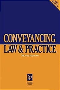 Conveyancing Law & Practice (Paperback, 2nd, Revised)