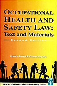 Occupational Health & Safety Law Cases & Materials 2/E (Paperback, 2nd)