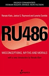 Ru486: Misconceptions, Myths and Morals (Paperback, 2, Second Edition)