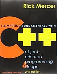 Computing Fundamentals with C++: Object-Oriented Programming & Design (Paperback, 2)
