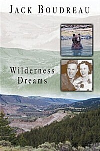 Wilderness Dreams (Paperback)