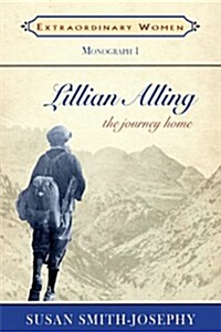 Lillian Alling: The Journey Home (Paperback)