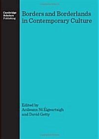 Borders and Borderlands in Contemporary Culture (Hardcover)