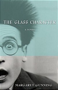The Glass Character (Paperback)