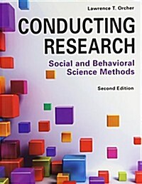 Conducting Research: Social and Behavioral Science Methods (Paperback, 2)