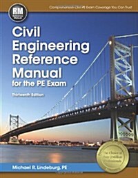 Civil Engineering Reference Manual for the PE Exam (Hardcover, 13th, New)