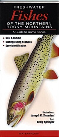 Freshwater Fishes of the Northern Rocky Mountains: A Guide to Game Fishes (Other)