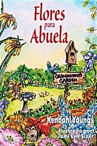 Flores Para Abuela (Paperback)