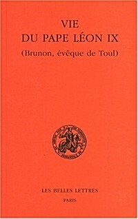 Vie Du Pape Leon IX: Brunon, Eveque de Toul (Paperback, 2)