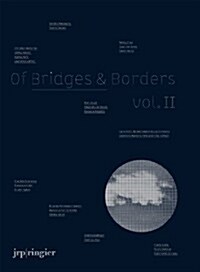 Of Bridges & Borders Vol. II (Hardcover)