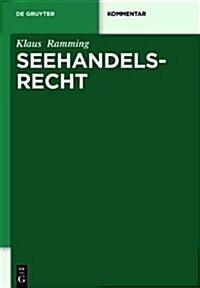 481 - 569: Mit Haager Regeln, Haag-Visby Regeln, Hamburg Regeln, Rotterdam Regeln (Hardcover)