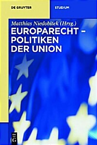 Politiken Der Union (Hardcover)