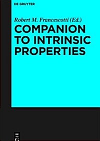 Companion to Intrinsic Properties (Hardcover)