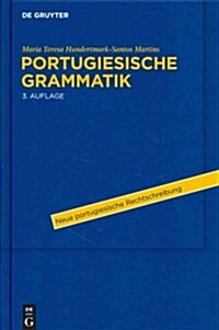 Portugiesische Grammatik (Hardcover, 3, 3., Uberarbeite)