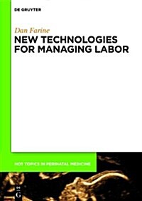 New Technologies for Managing Labor (Hardcover)