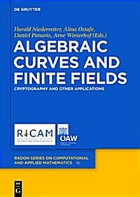 Algebraic Curves and Finite Fields: Cryptography and Other Applications (Hardcover)