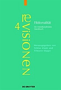 Fiktionalitat: Ein Interdisziplinares Handbuch (Hardcover)