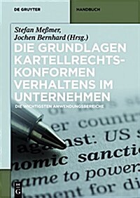 Praxishandbuch Kartellrecht Im Unternehmen (Hardcover)